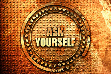 ask yourself, 3D rendering, text on metal