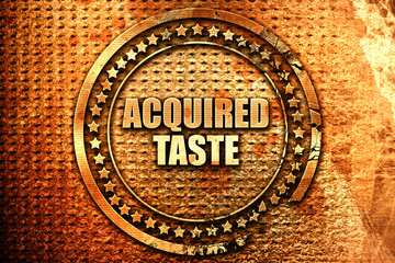 acquired tast, 3D rendering, text on metal
