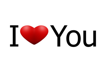 The words I, red heart and You isolated on a white background.