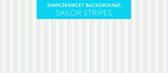 Sailor Stripes Simple & Sweet Background vol.3 - obrazy, fototapety, plakaty