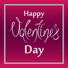 Happy Valentines Day Hand Drawing Vector Lettering design.