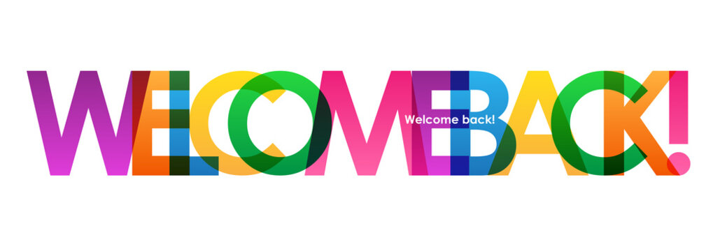 WELCOME BACK Colourful Letters Banner