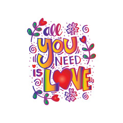 All you need is love handwritten inscription calligraphic letter	
