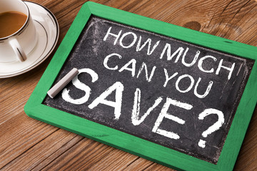 How Much Can You save
