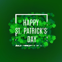 St. Patrick's greeting card. Green Clover symbol of lucky patrick. Vector Illustration