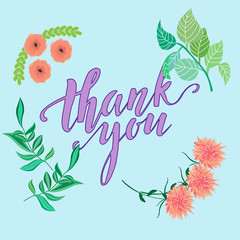 Thank you vector greeting card or postcard.Hand inscription, wreath of flowers and leaves