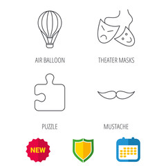 Puzzle, air balloon and theater masks. Mustache linear sign. Shield protection, calendar and new tag web icons. Vector