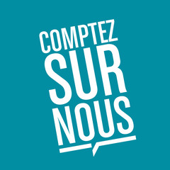 comptez sur nous