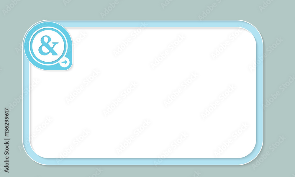 Poster blue text frame for your text and ampersand symbol