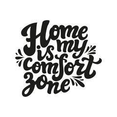 Home is my comfort zone
