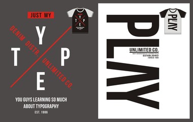 Type Play Typography For T-Shirt Design, Poster, Vector.