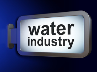 Industry concept: Water Industry on billboard background