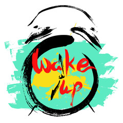 Clock alarm with text 'wake up' and splashes. Grunge banner. Time