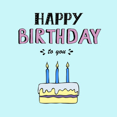 Happy Birthday vector lettering, party illustration with cake and candles