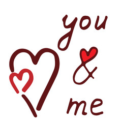 You and me lettering with red heart