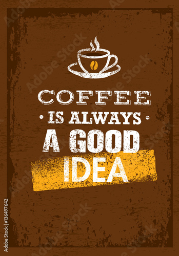 Free Free Svg Coffee Is Always A Good Idea 265 SVG PNG EPS DXF File