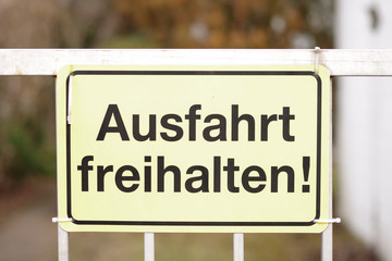 Ausfahrt freihalten