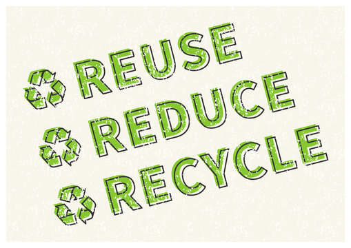 Reuse Reduce Recycle vector illustration. Eco friendly ecological creative concept with recycle sign. Eco poster on grunge texture background graphic design.

