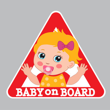 Baby Girl On Board Vector Illustration. Baby On Board Sign. Car Warning Sign. Girl On Board Sticker.