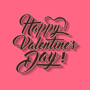 Happy Valentines Day Hand Lettering Vector Illustration. Ideal for Card, background, poster, wrapping, wallpaper, etec.