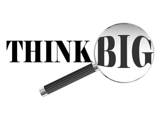 Think Big Magnifying Glass