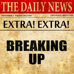 breaking up, article text in newspaper