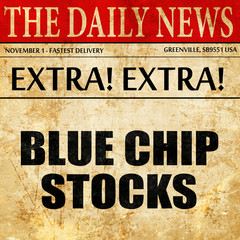 blue chips stocks, article text in newspaper