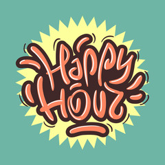 Happy Hour Label Sign Design Funny Cool Brush Lettering Graffiti