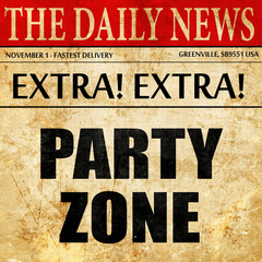 party zone, article text in newspaper