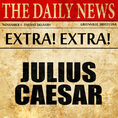 Julius caesar, article text in newspaper