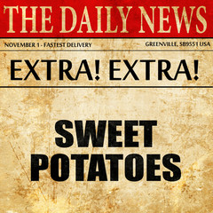 sweet potatoes, article text in newspaper