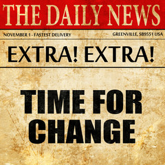 time for change, article text in newspaper