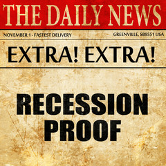 recession proof, article text in newspaper