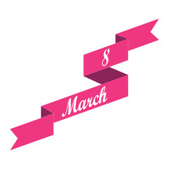 8 march, Happy Woman's Day. An inscription on a ribbon.