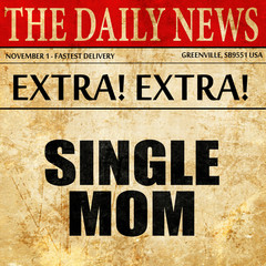 single mom, article text in newspaper