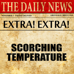scorching temperature, article text in newspaper