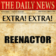 reenactor, article text in newspaper