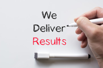 We deliver results written on whiteboard