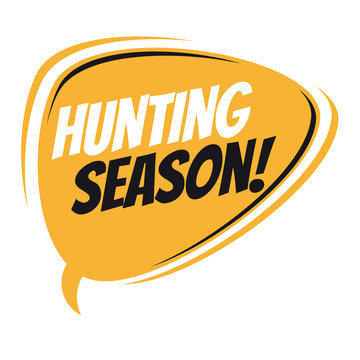hunting season retro speech balloon