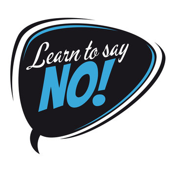 learn to say no retro speech balloon