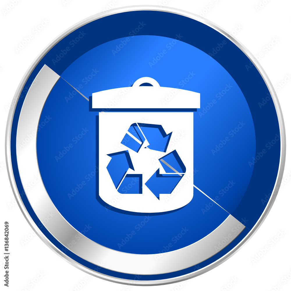Poster Recycle blue vector web icon. Metal shine silver chrome border round button isolated on white background. Circle modern design abstract sign for smartphone applications.