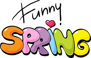Funny Spring inscription - vector illustration