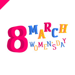8 march Women's Day colorful 3d style text