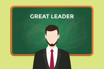 great leader illustration with a man wearing a black suit in front of green chalk board and white text