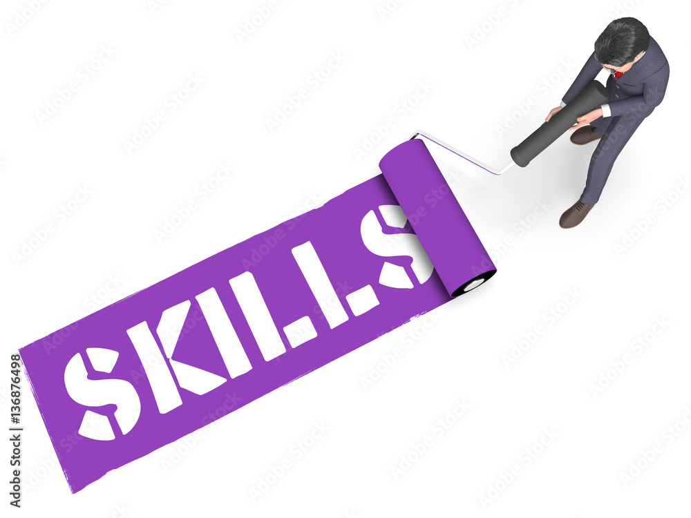 Poster skills paint represents expertise and abilities 3d rendering