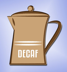 Decaf Coffee Shows Restaurant Cafeteria And Drinks