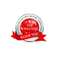 Top quality! Take advantage of our special offer. Buy Now (Dutch: Top kwaliteit; Profiteer nu van onze speciale aanbieding. Koop Nu!) - business dutch retail icon / ribbon