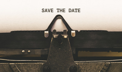Save The Date, Text on paper in vintage type writer from 1920s