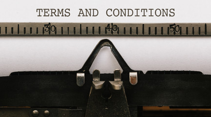 Terms and Conditions, Text on paper in vintage type writer from 1920s