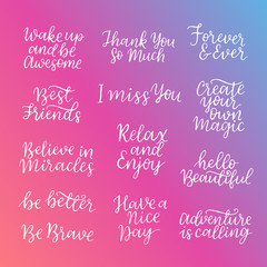 Lettering quotes set motivation for life and happiness. Calligraphy Inspirational quote. Morning motivational quote design. For postcard graphic design. White ink on hipster gradient background.